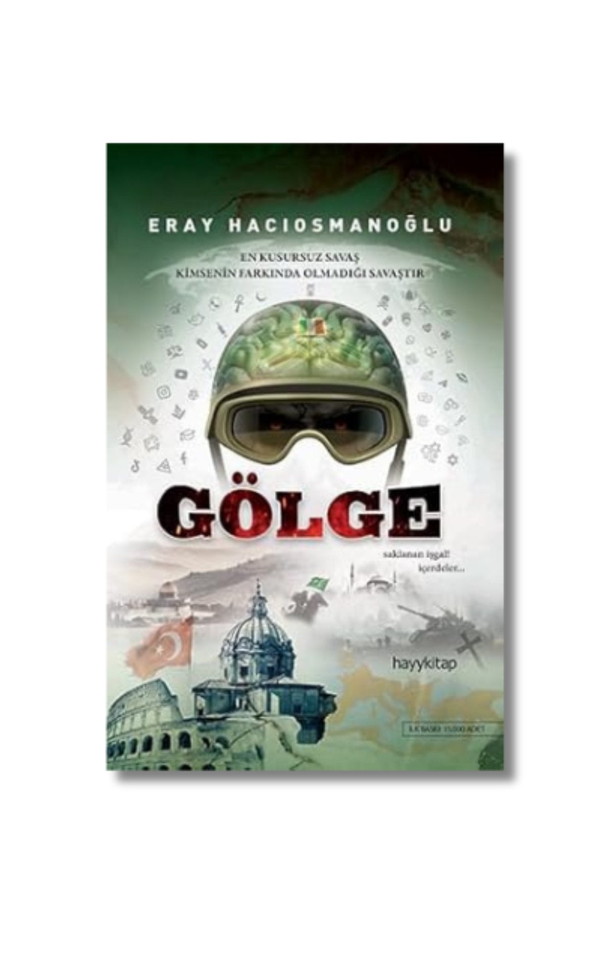 Gölge - En Kusursuz Savas Kimsenin Farkinda Olmadigi Savastir cover image