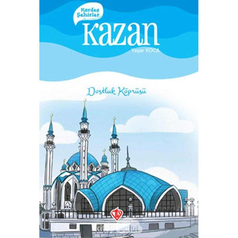 Kardeş Şehirler Kazan - 9786257069915