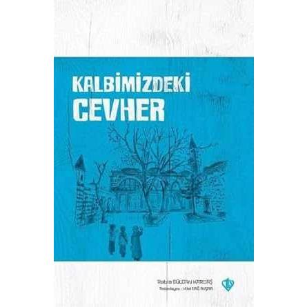Kalbimizdeki Cevher - 9786257581493
