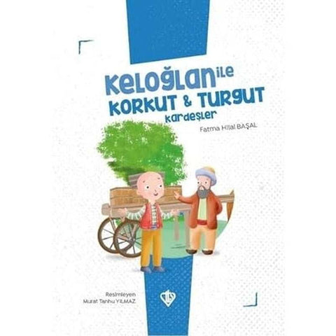 Keloğlan İle Korkut Turgut Kardeşler - 9786257672405