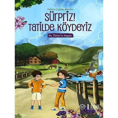 Sürpriz Tatilde Köydeyiz Hz.Ömerin Hayatı - 9789751970107