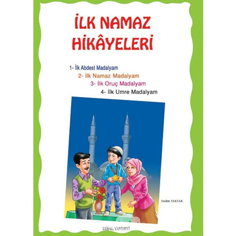 Ilk Namaz Hikayeleri 5 - 12 Yas - 9789752621848