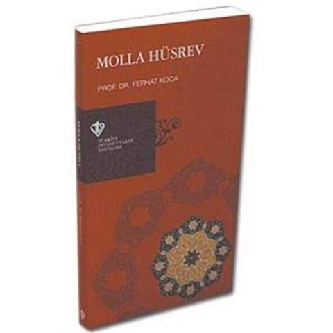 Molla Hüsrev book by Prof. Dr. Ferhat Koca, 1st edition, November 2008.