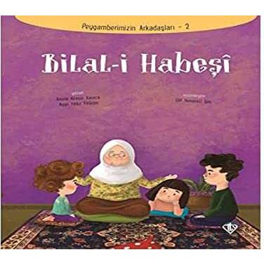 Bilali Habeşi Peygamberimizin Arkadaşları 2 - 9789753899727