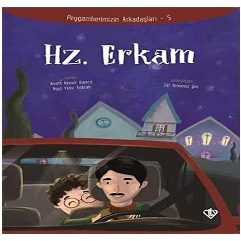 Hz Erkam Peygamberimizin Arkadaşları 5 - 9789753899765