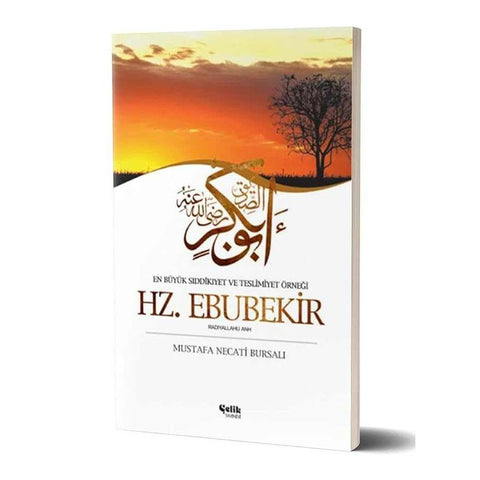 HZ EBUBEKIR EN BÜYÜK SIDDIKIYET VE TESLIMIYET ÖRNEGI - 9789757161035