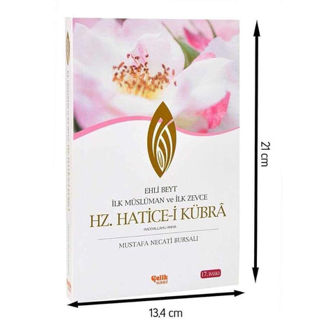 Hz Hatice Kübra Ilk Müslüman Ve Ilk Zevce - 9789757161189