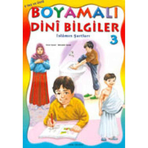 Boyamali Dini Bilgiler 3 Islamin Sartlari - 9789758552665