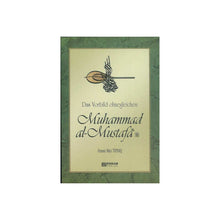 Das Vorbild Ohnegleichen Muhammad Al Mustafa - 9789944832168