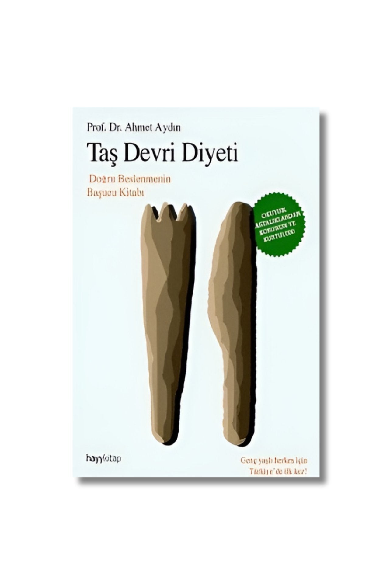 Taş Devri Diyeti - Prof. Dr. Ahmet Aydın
