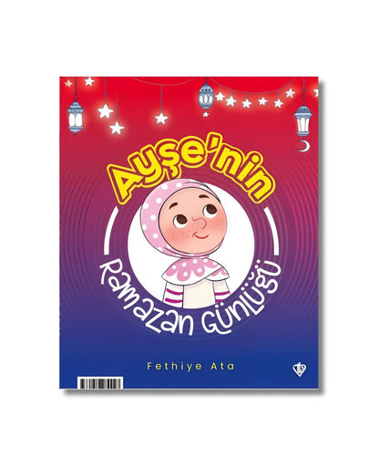 Ayşe ve Ahmet'in Ramazan Günlüğü