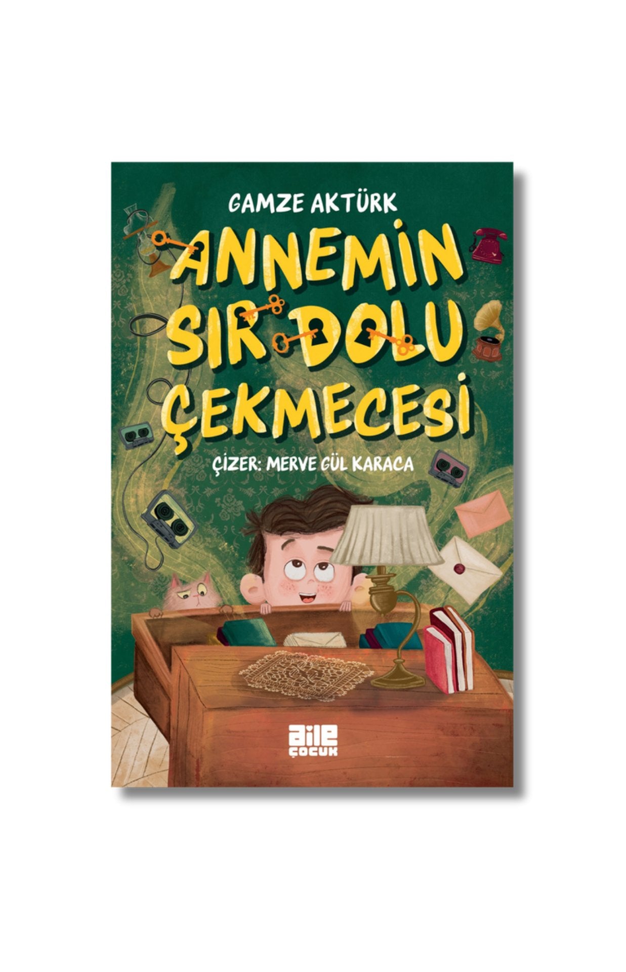 Annemin Sır Dolu Çekmecesi - Gamze Aktürk