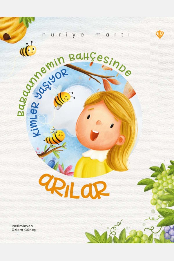 Babaannemin Bahçesinde Kimler Yaşıyor Arılar