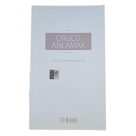 Orucu Anlamak