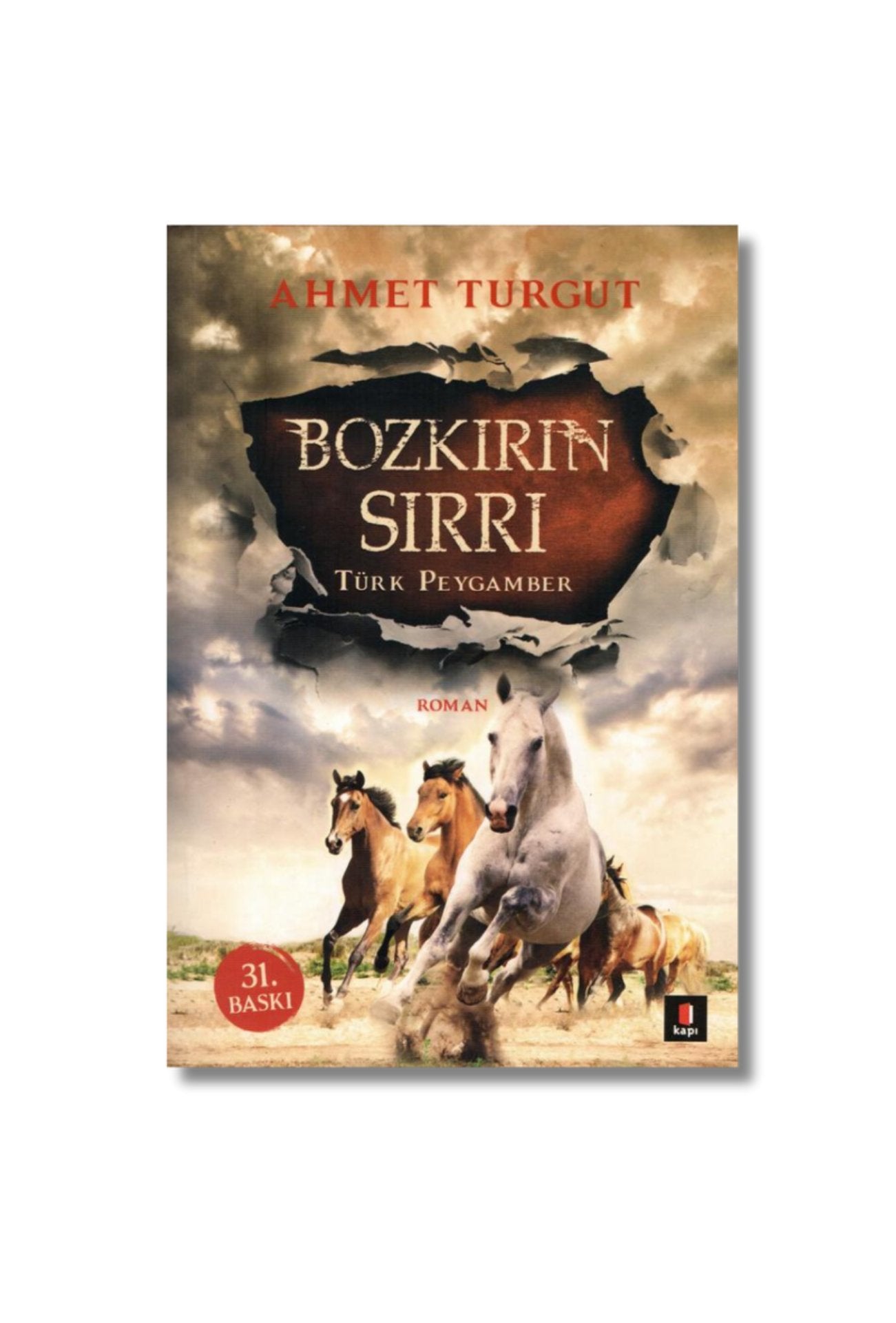 Bozkırın Sırrı Türk Peygamber - Ahmet Turgut