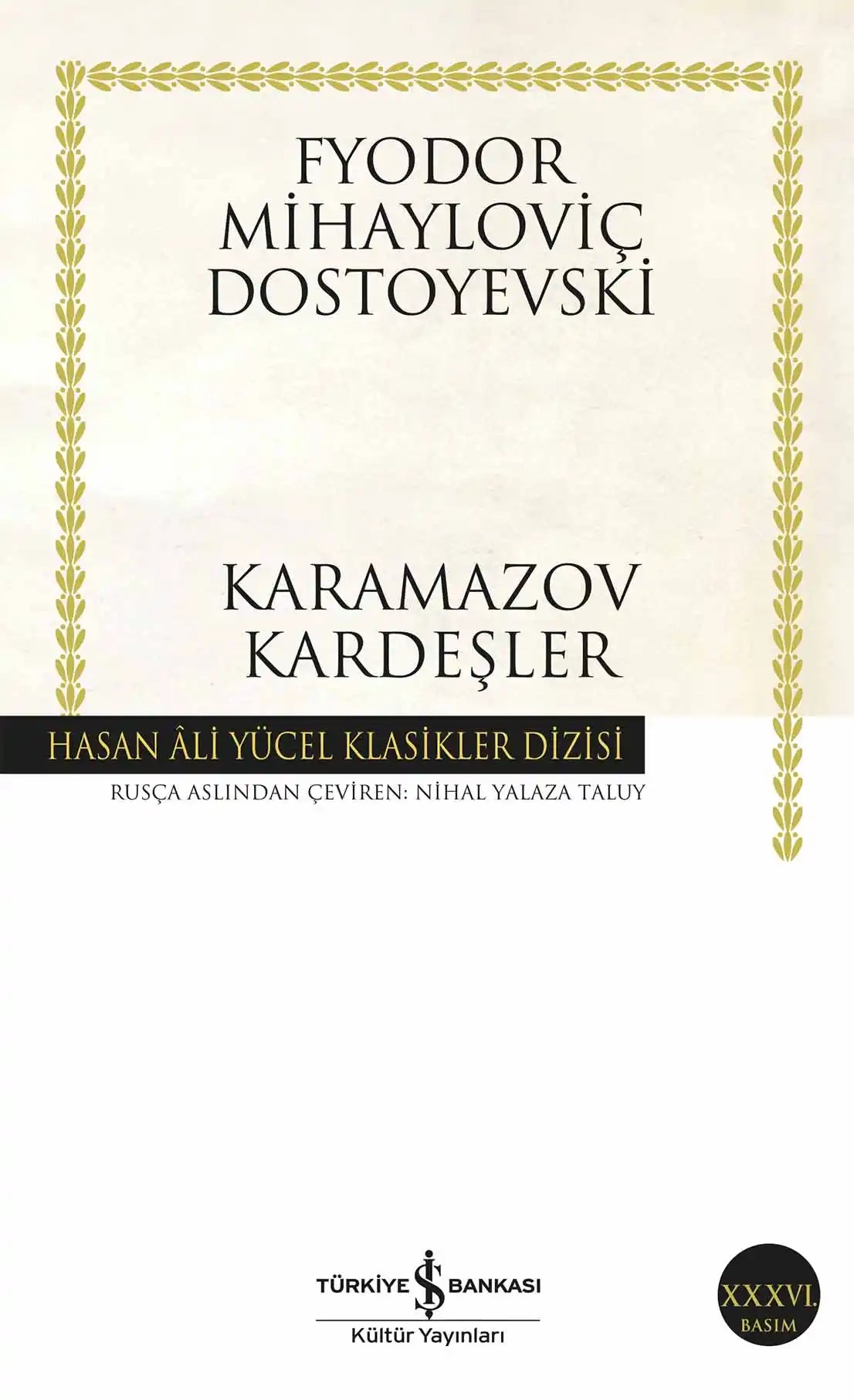 Karamazov Kardeşler-Fyodor Mihaylovic Dostoyevski