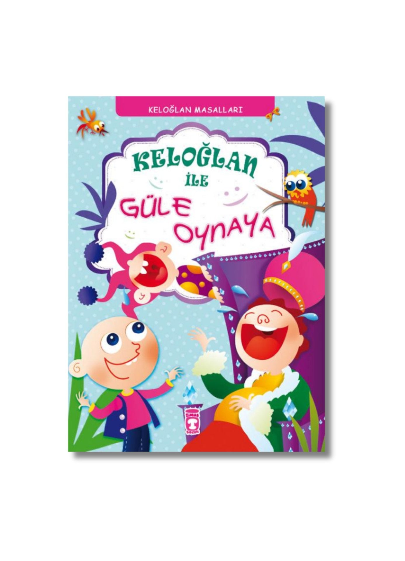 Keloğlan ile Güle Oynaya - Münire Daniş