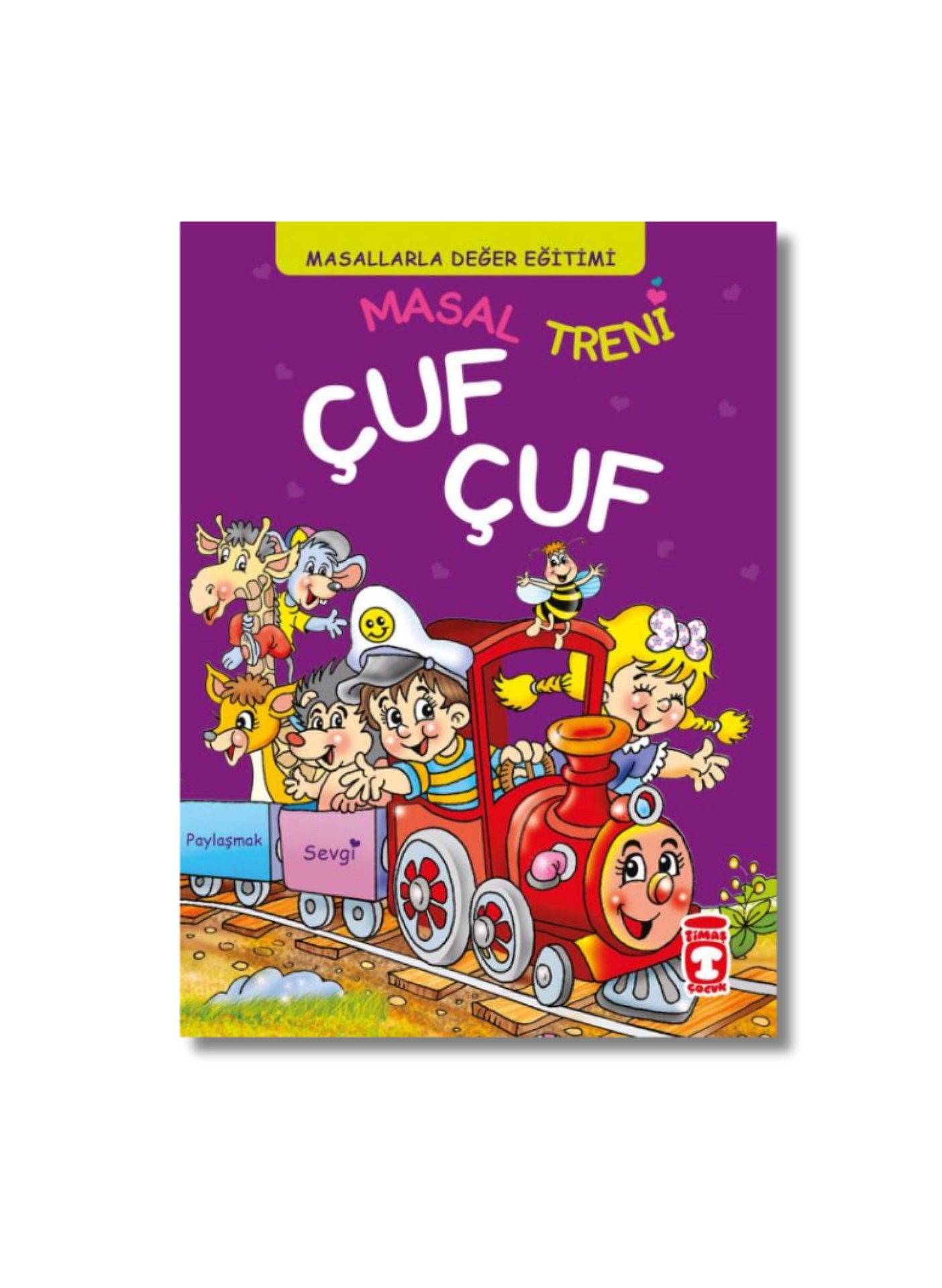 Masal Treni Cuf Cuf - Masallarla Değer Eğitimi - Müjgan Şeyhi