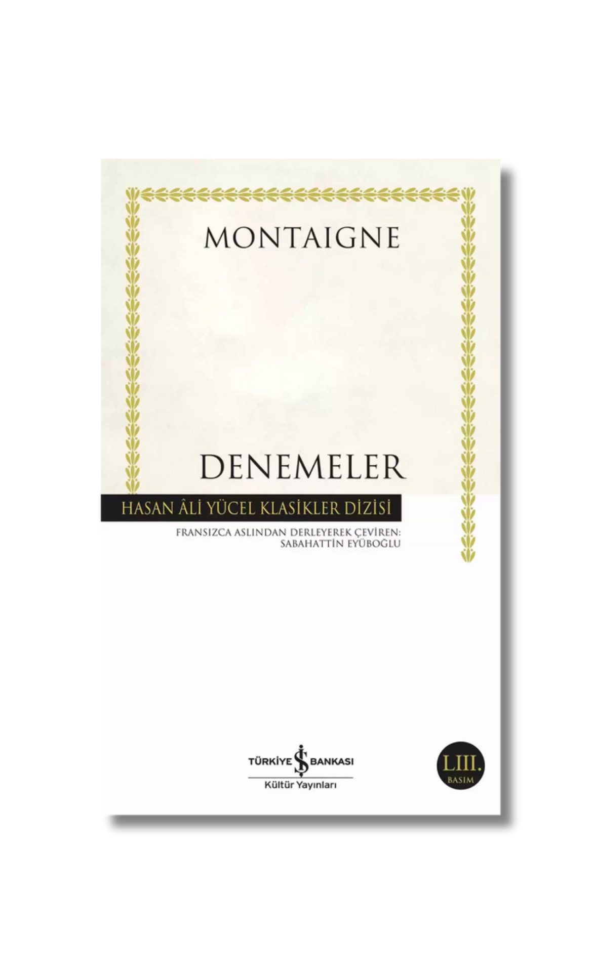 Denemeler -  Michel de Montaigne