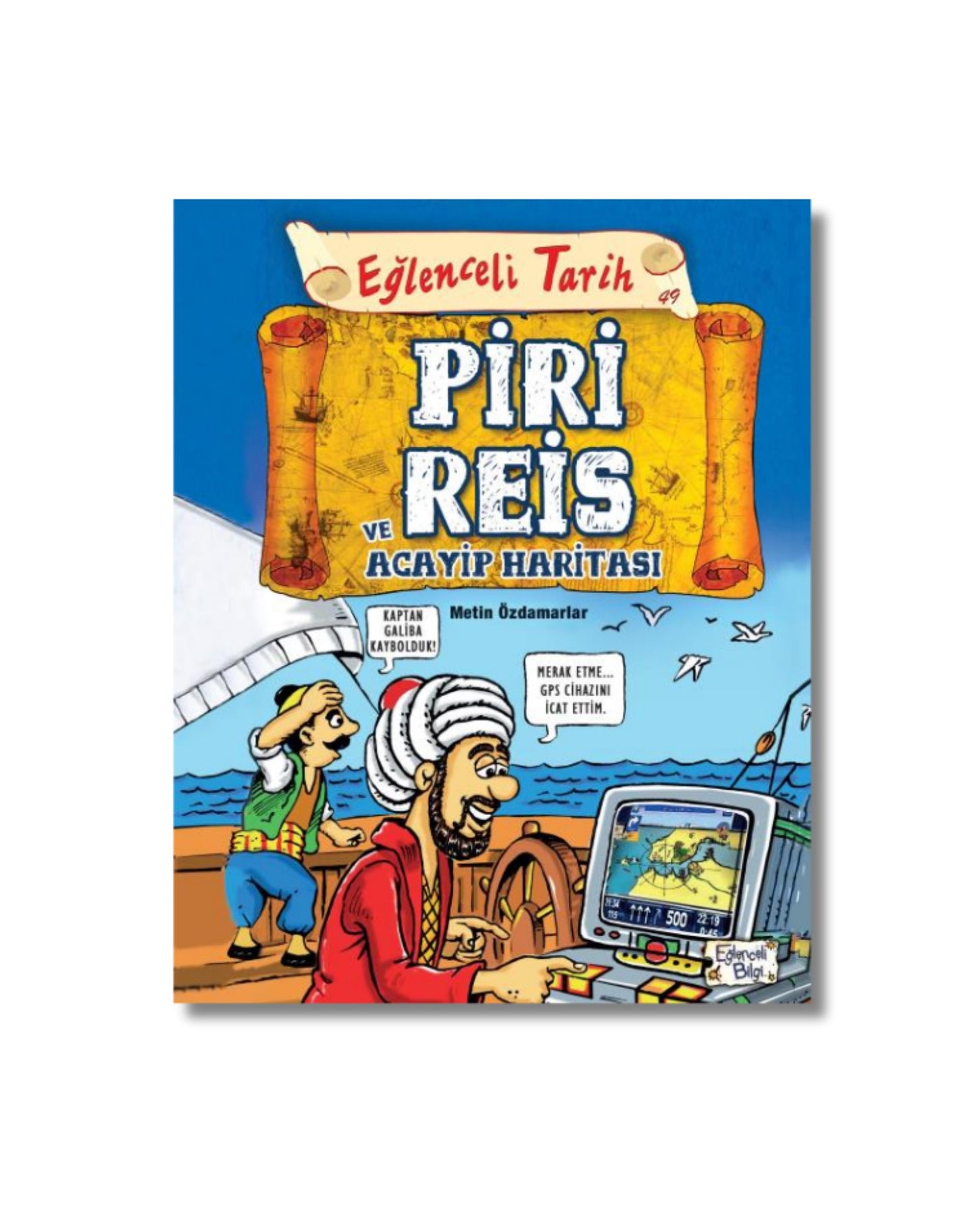 Piri Reis Ve Acayip Haritası