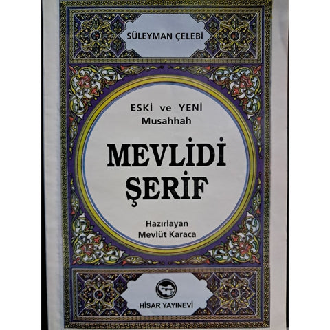 Eski ve Yeni Musahhah Mevlidi Şerif - 