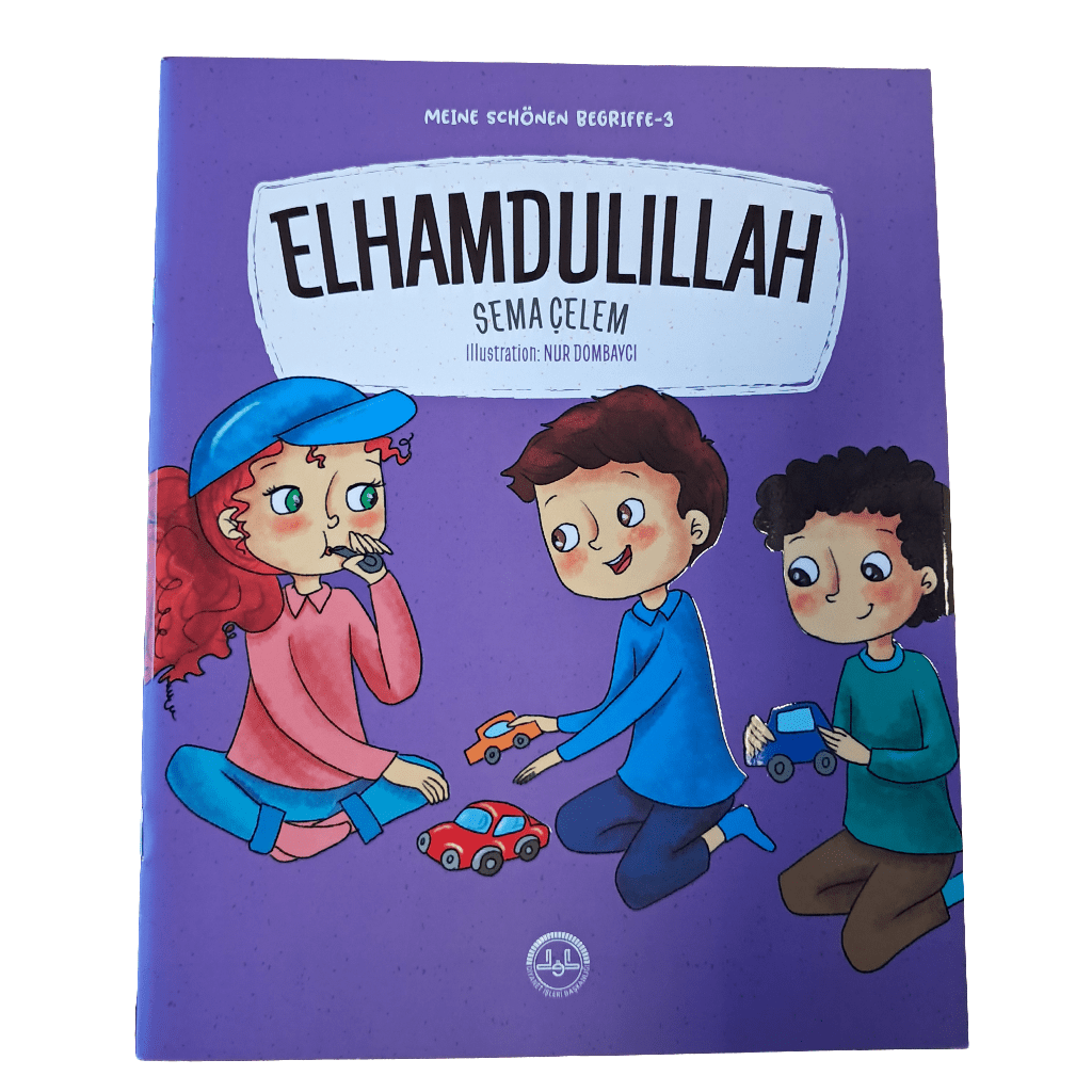 Meine Schön en Begriffe - 3: Elhamdulillah - 