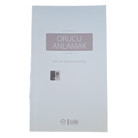 Orucu Anlamak - 