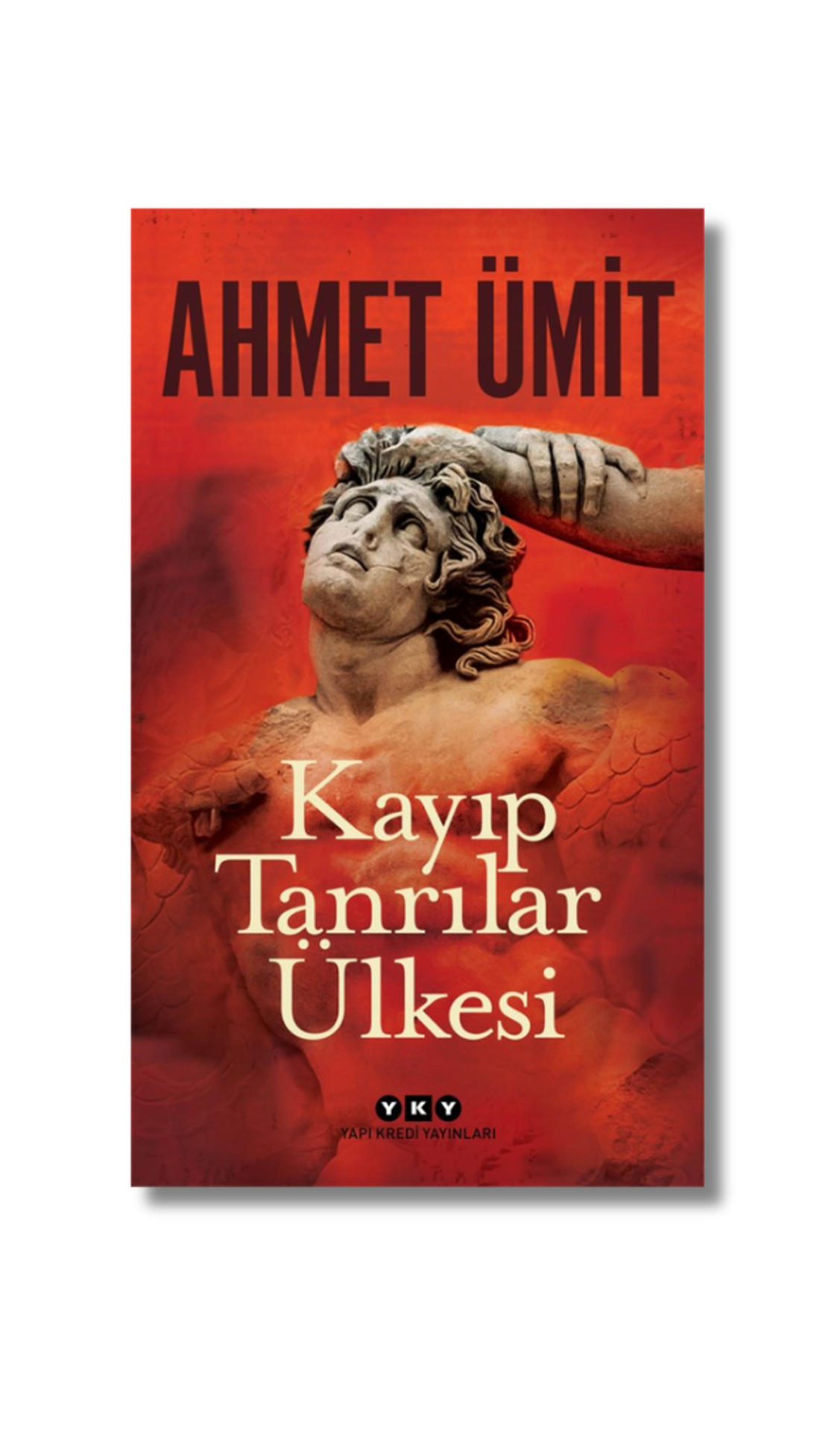 Kayıp Tanrılar Ülkesi - Ahmet Ümit