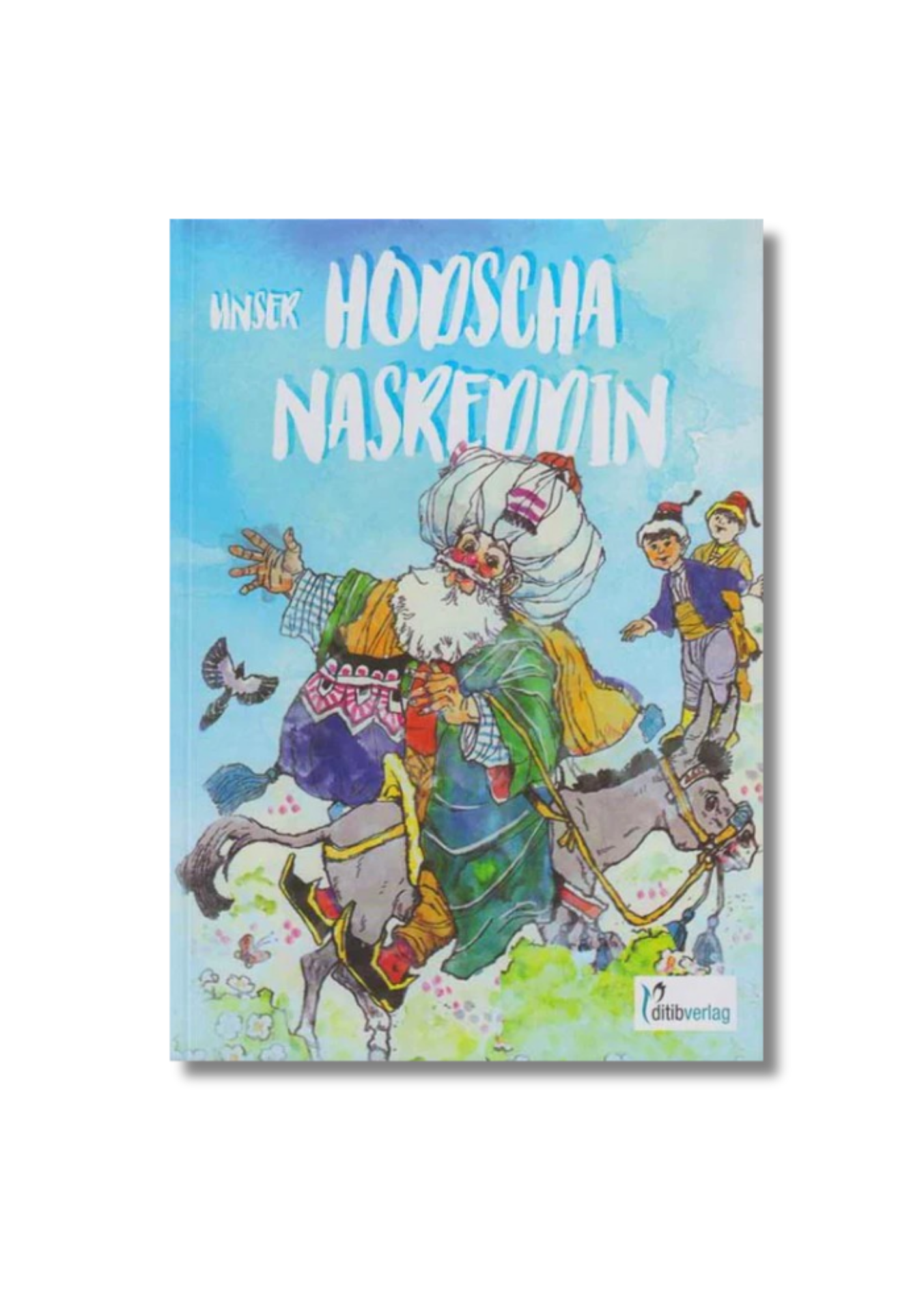 Unser Hodscha Nasreddin